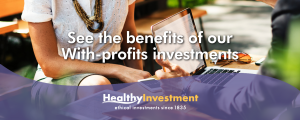 See the benefits of our with-profits investment